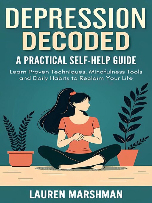 Title details for Depression Decoded. a Practical Self-Help Guide by Lauren Marshman - Available